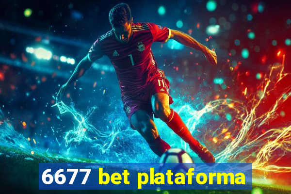 6677 bet plataforma